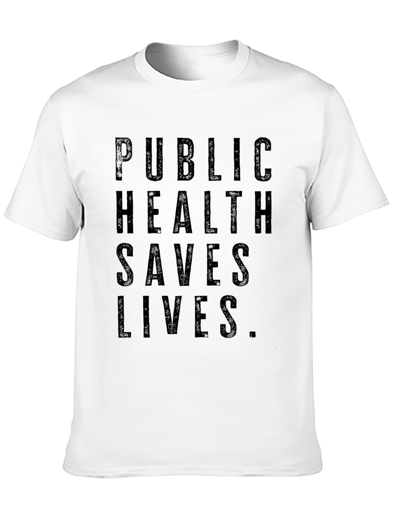 Public Health Saves Lives Graphic T-Shirt