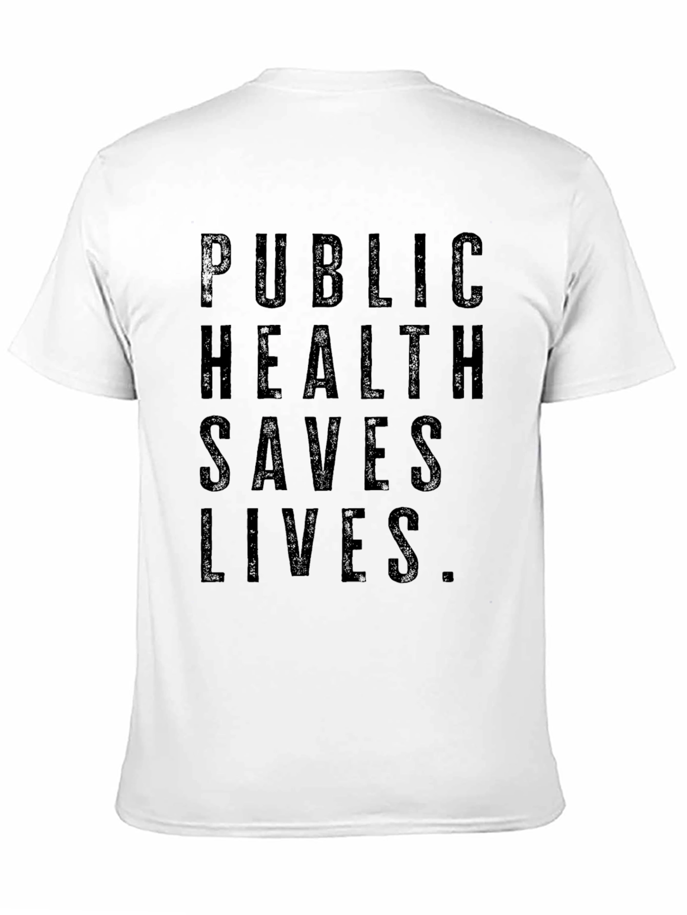 Public Health Saves Lives Graphic T-Shirt