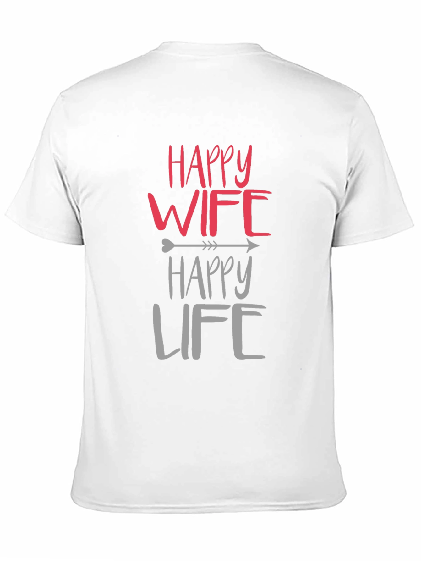 Happy Wife Happy Life Black Graphic T-Shirt