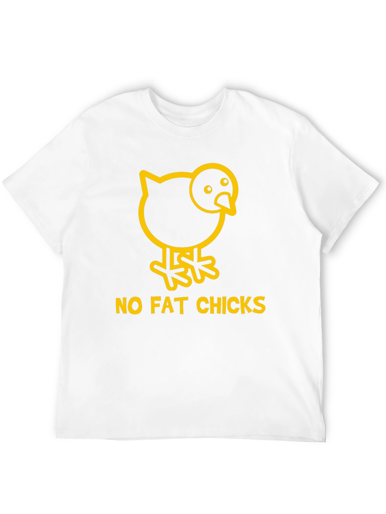 No Fat Chicks T-Shirt - Funny Graphic Tee
