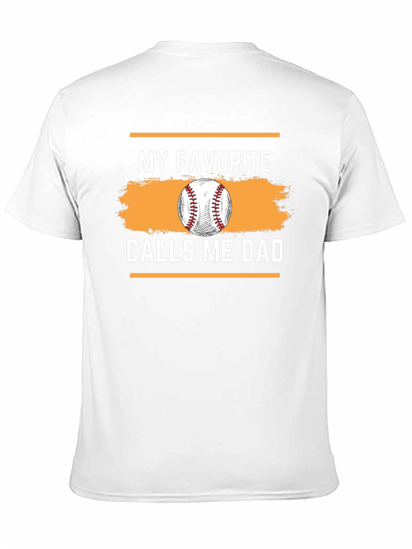 My Favorite Calls Me Dad Graphic T-Shirt