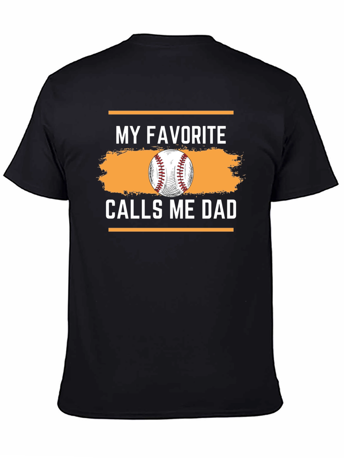 My Favorite Calls Me Dad Graphic T-Shirt