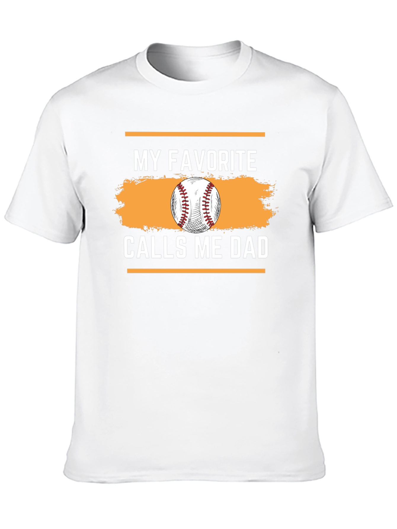 My Favorite Calls Me Dad Graphic T-Shirt