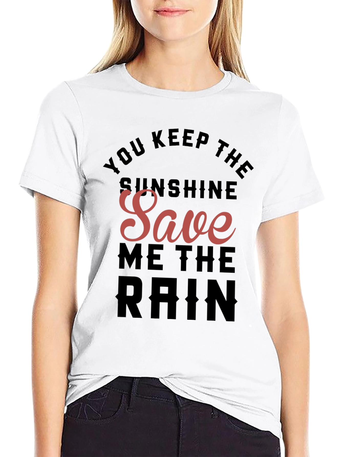 Sunshine Save Me the Rain Black T-Shirt