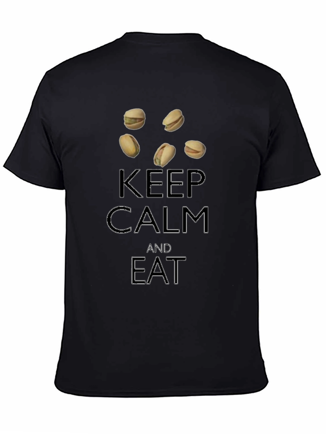 Keep Calm and Eat Pistachios T-Shirt