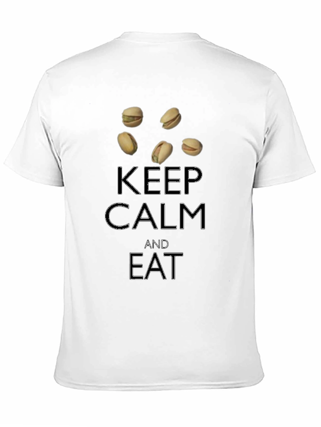 Keep Calm and Eat Pistachios T-Shirt