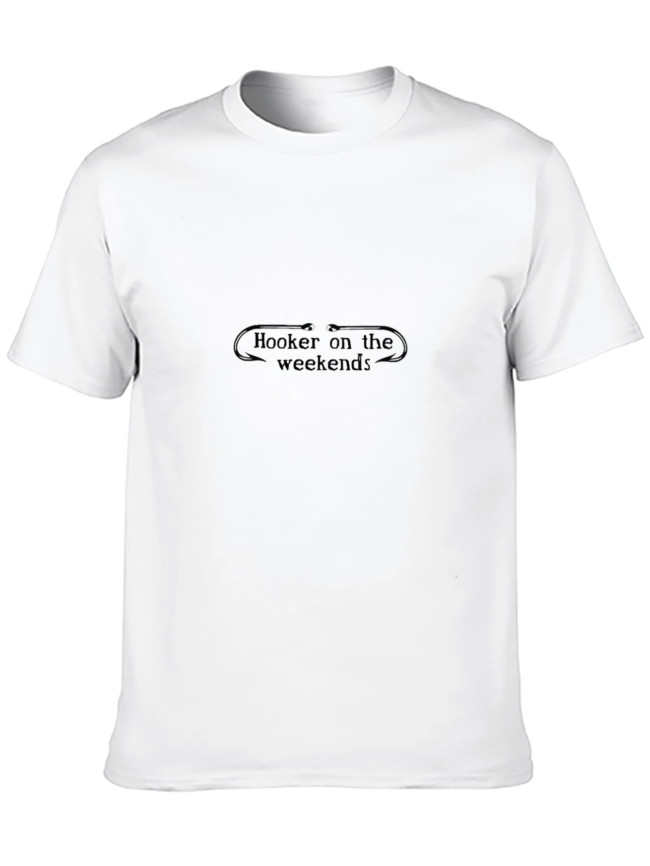 Hooker on the Weekends T-Shirt - Funny Fishing Tee