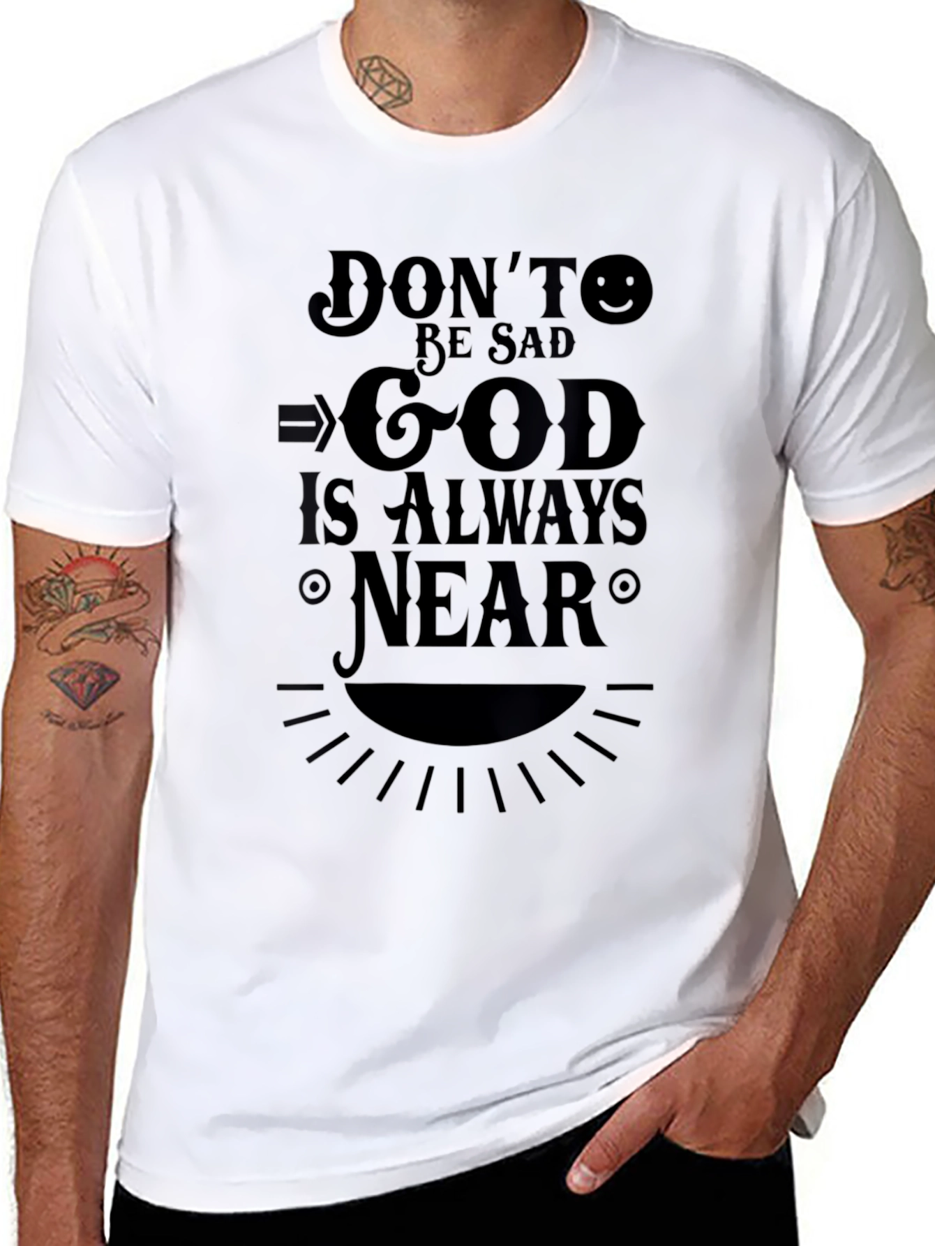 Dont Be Sad God Is Always Near T-Shirt
