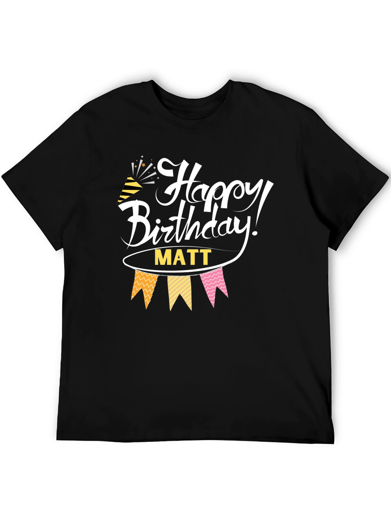 Happy Birthday Matt Black T-Shirt