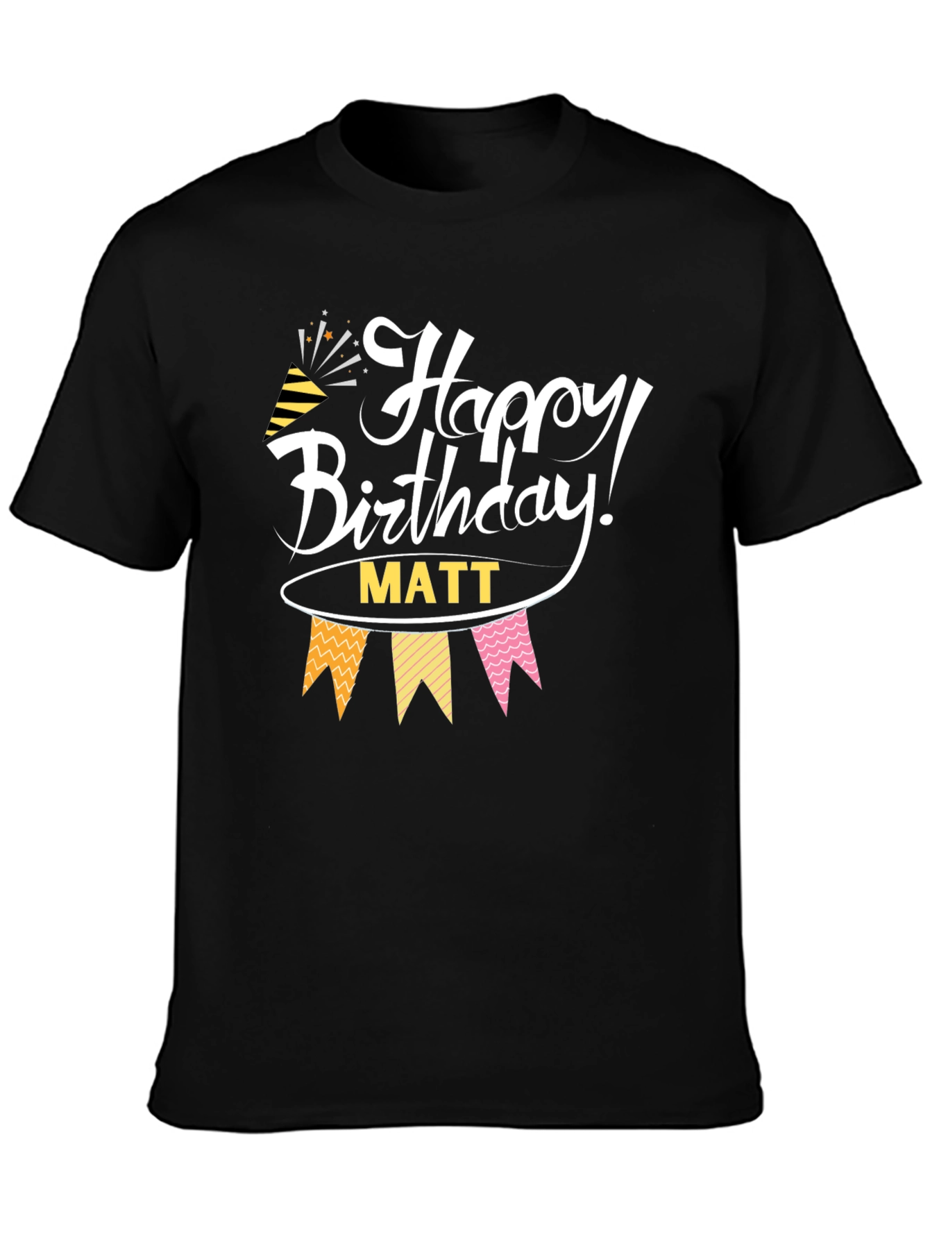 Happy Birthday Matt Black T-Shirt