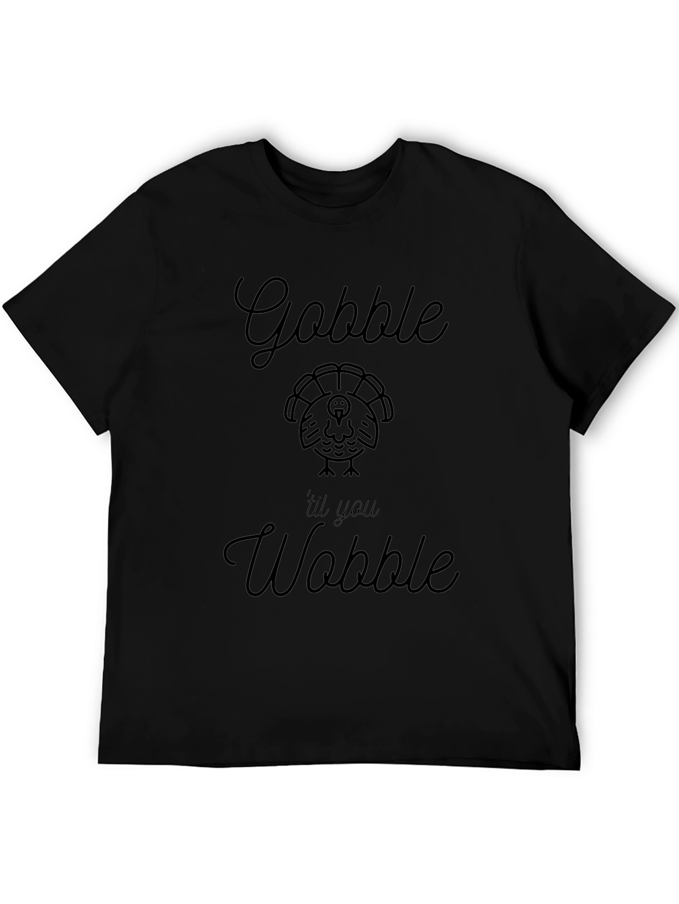 Gobble Til You Wobble Graphic Tee - Thanksgiving Shirt