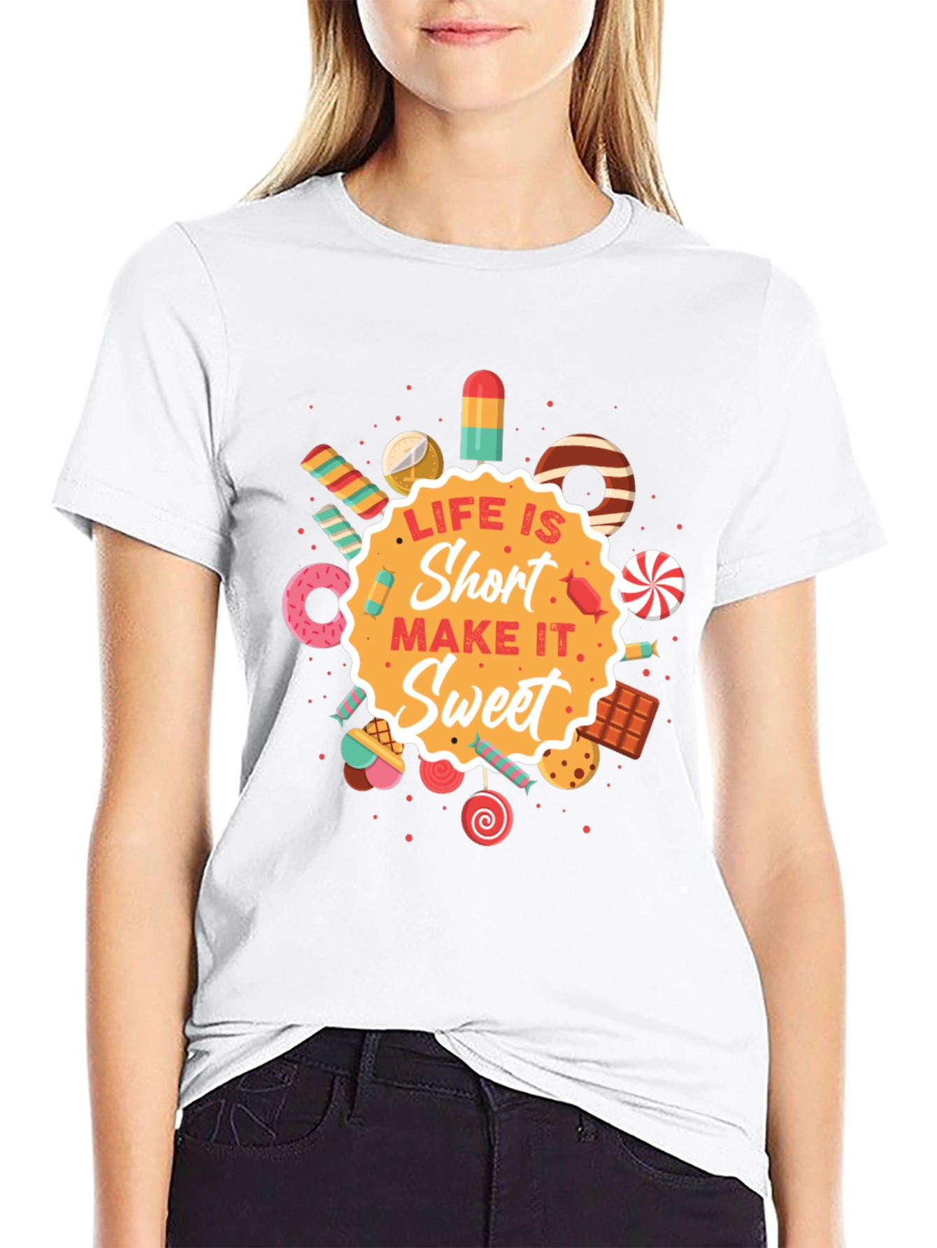 Life Is Short Sweet Graphic T-Shirt
