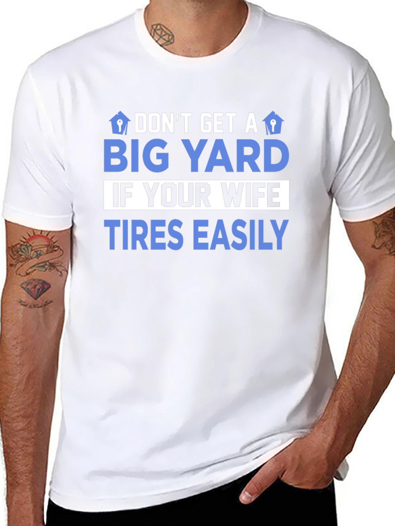 Dont Get A Big Yard Mens Graphic T-Shirt