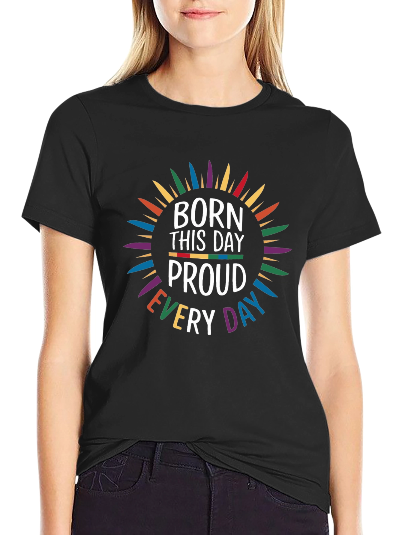 Born This Day Proud Every Day T-Shirt