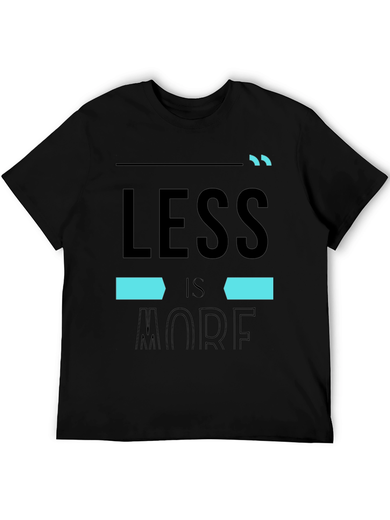 Minimalist Less is More Graphic T-Shirt