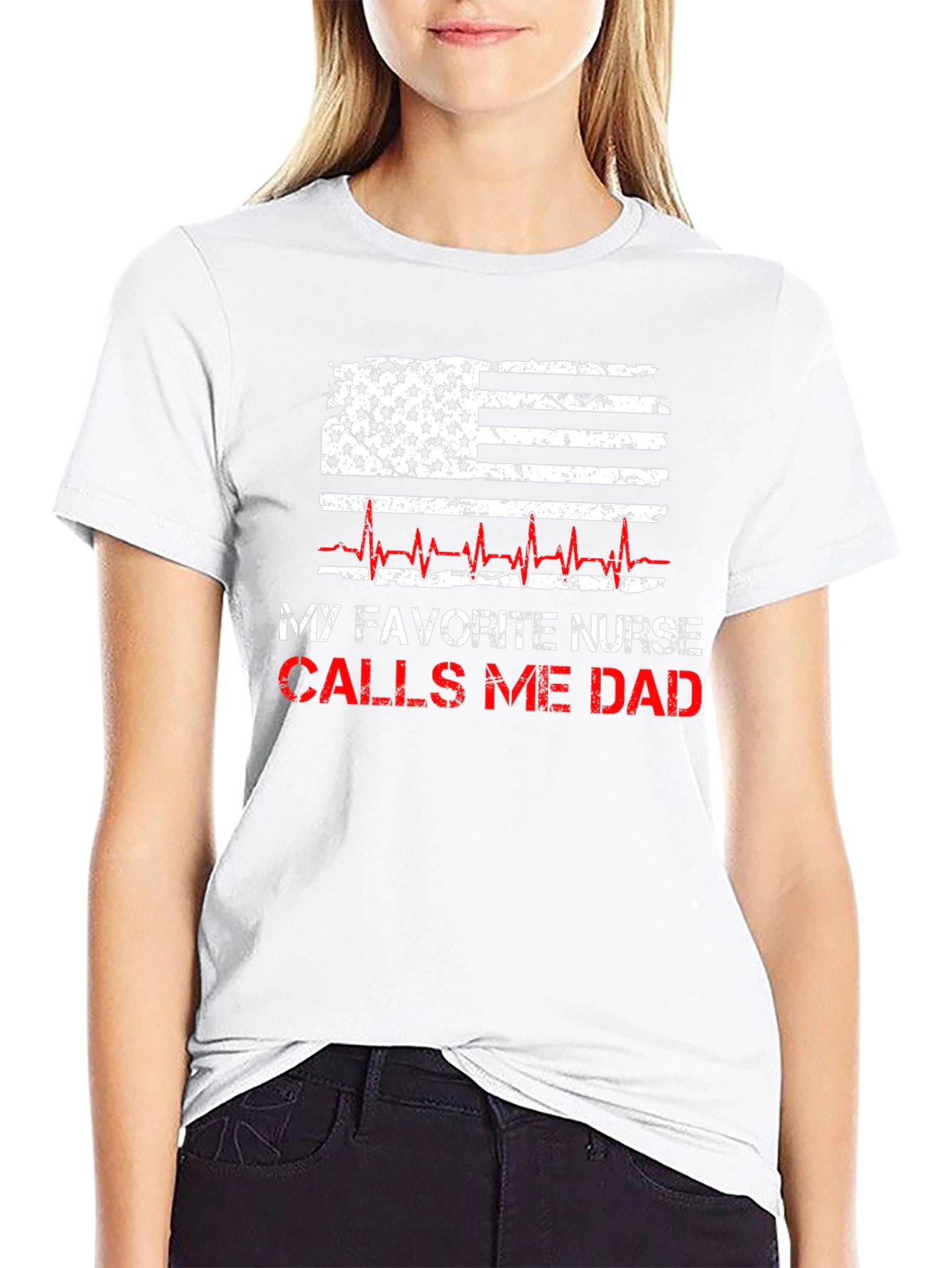 My Favorite Nurse Calls Me Dad T-Shirt