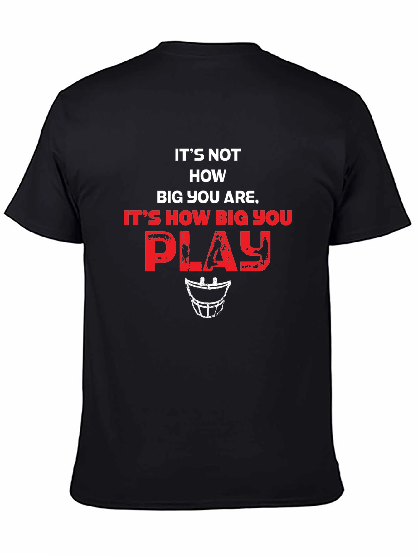 Its How Big You Play Graphic Tee