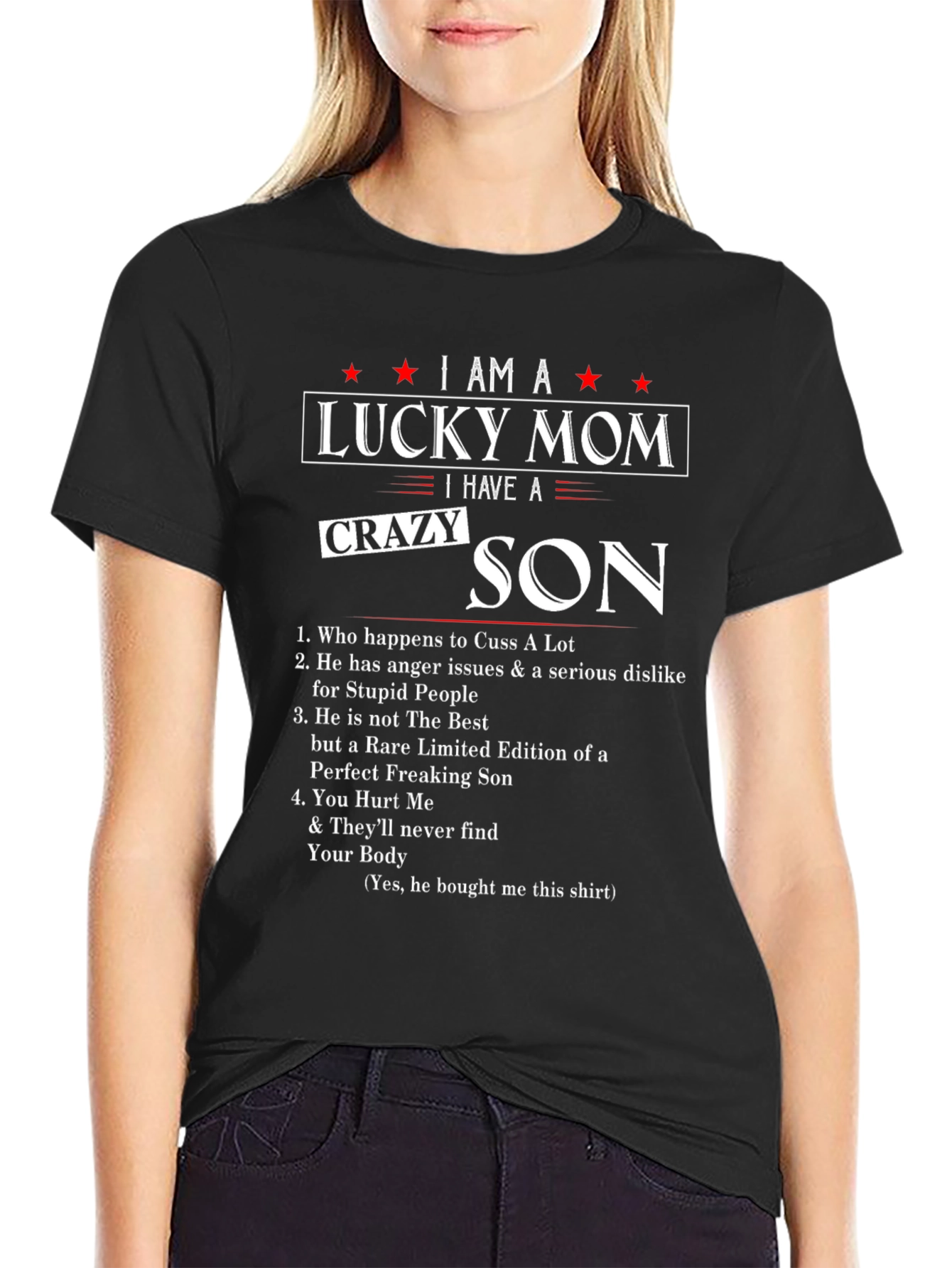 I am a Lucky Mom Crazy Son Graphic T-Shirt