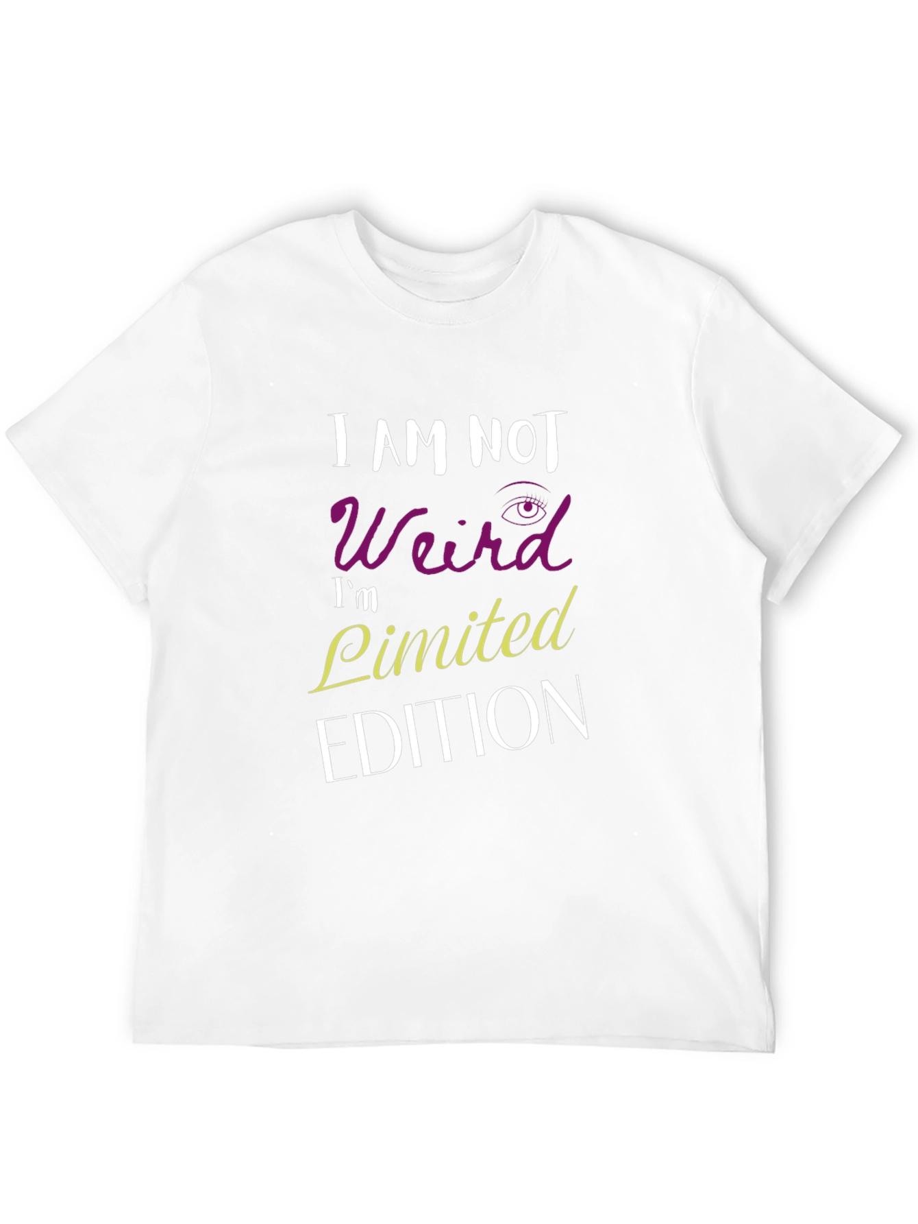 I Am Not Weird T-Shirt
