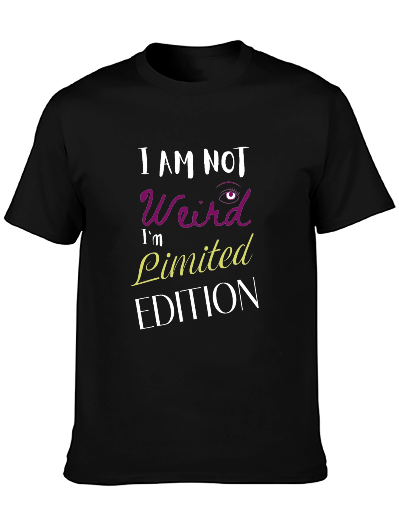 I Am Not Weird T-Shirt