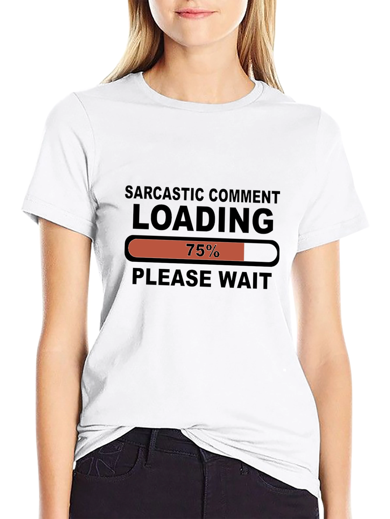Sarcastic Comment Loading Funny Graphic Tee