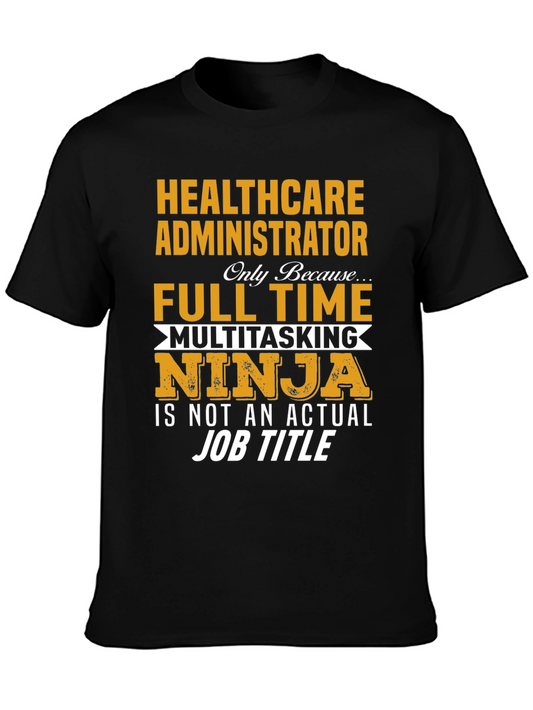Healthcare Administrator T-Shirt