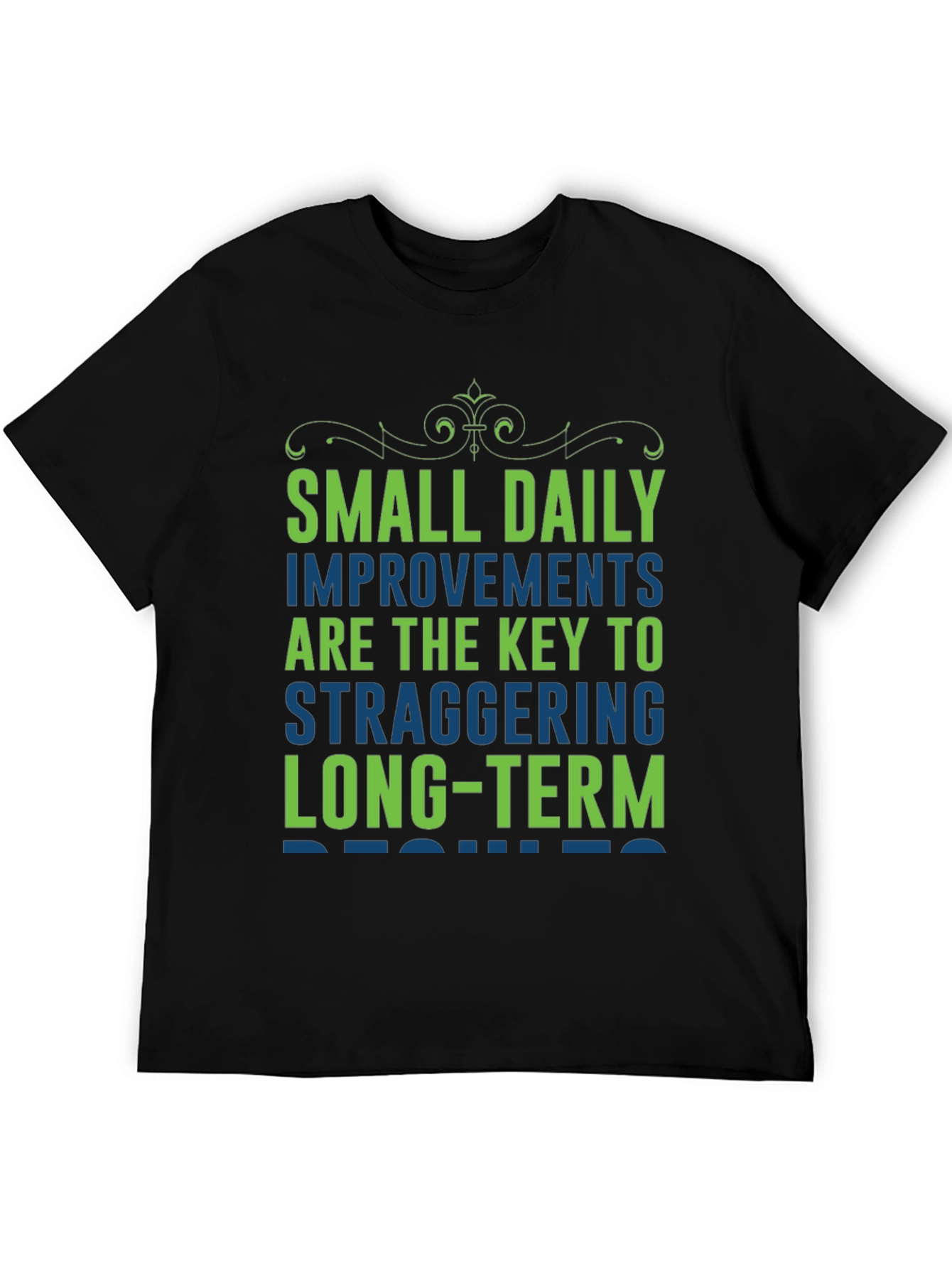 Motivational T-Shirt: Small Daily Improvements