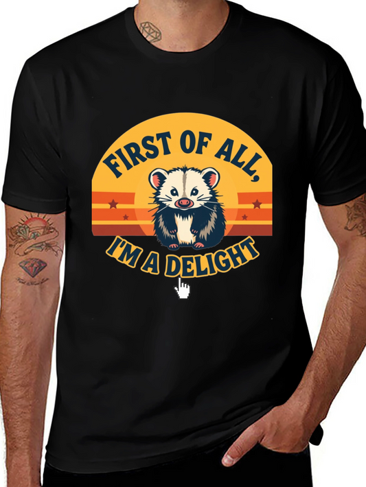 First of All Im a Delight T-Shirt