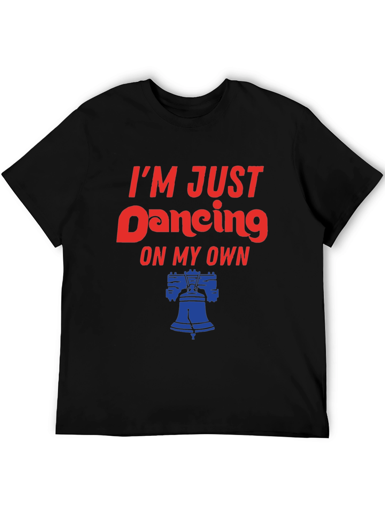 Im Just Dancing On My Own T-Shirt