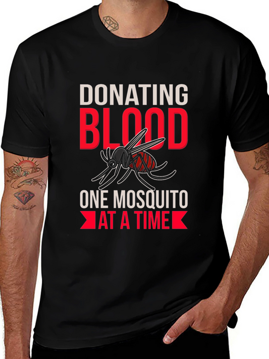 Donating Blood One Mosquito At A Time T-Shirt