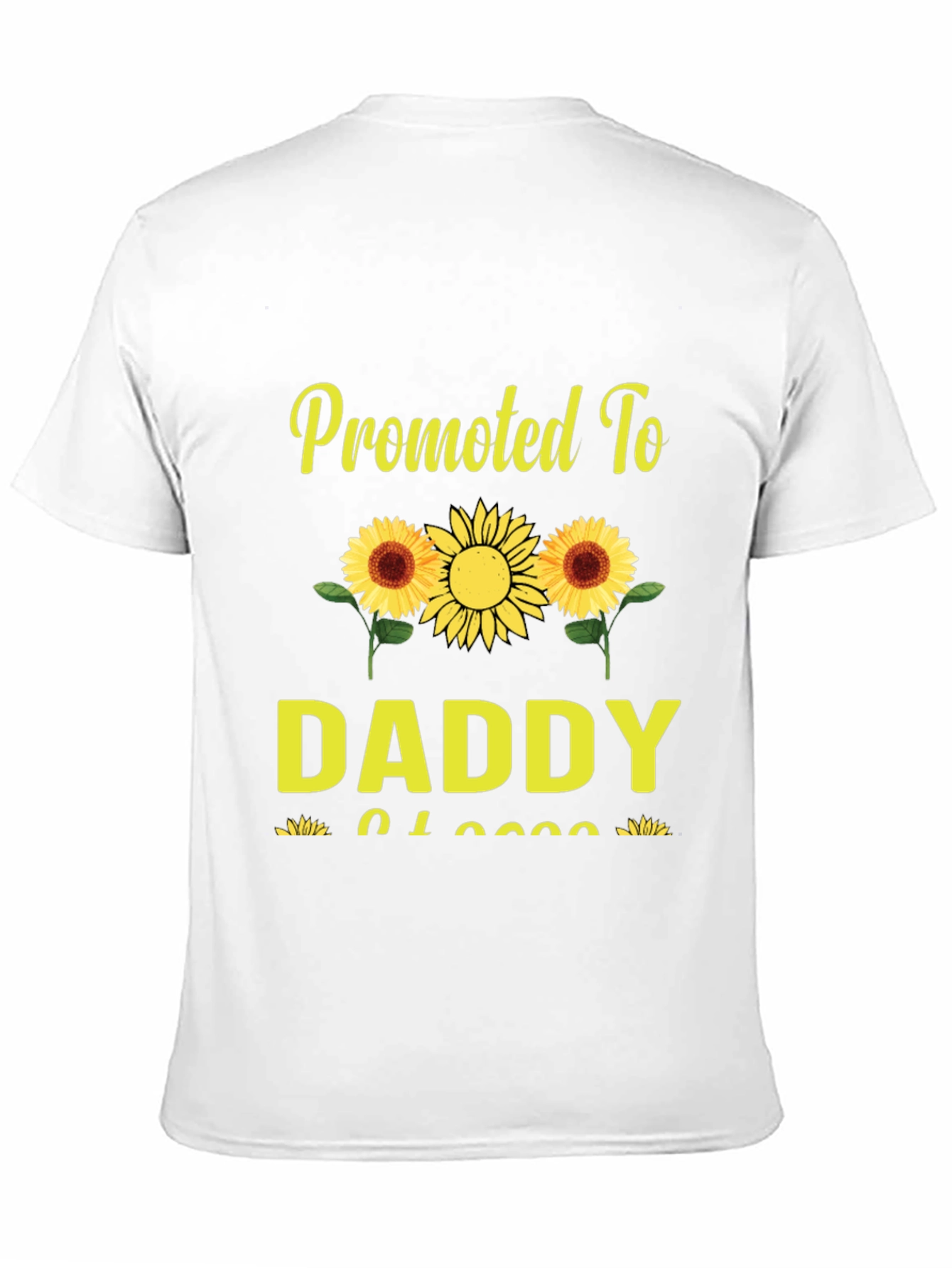 Promoted To Daddy Sunflower Graphic T-Shirt