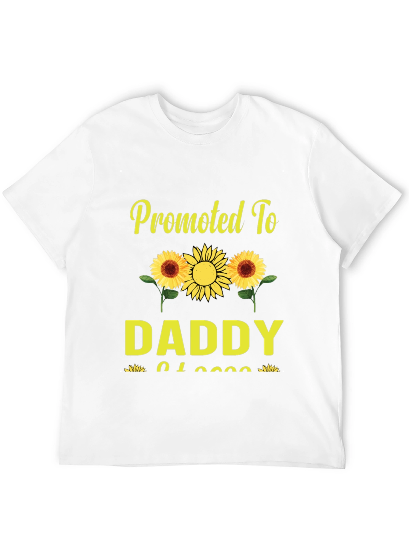 Promoted To Daddy Sunflower Graphic T-Shirt