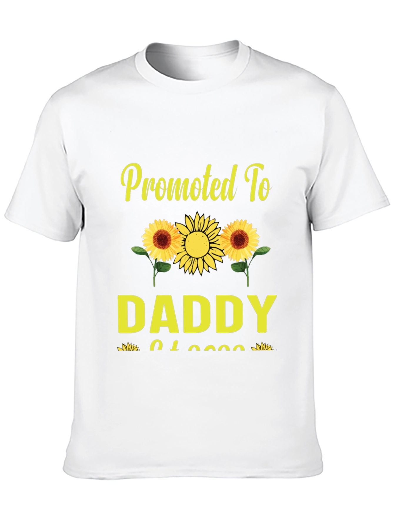 Promoted To Daddy Sunflower Graphic T-Shirt