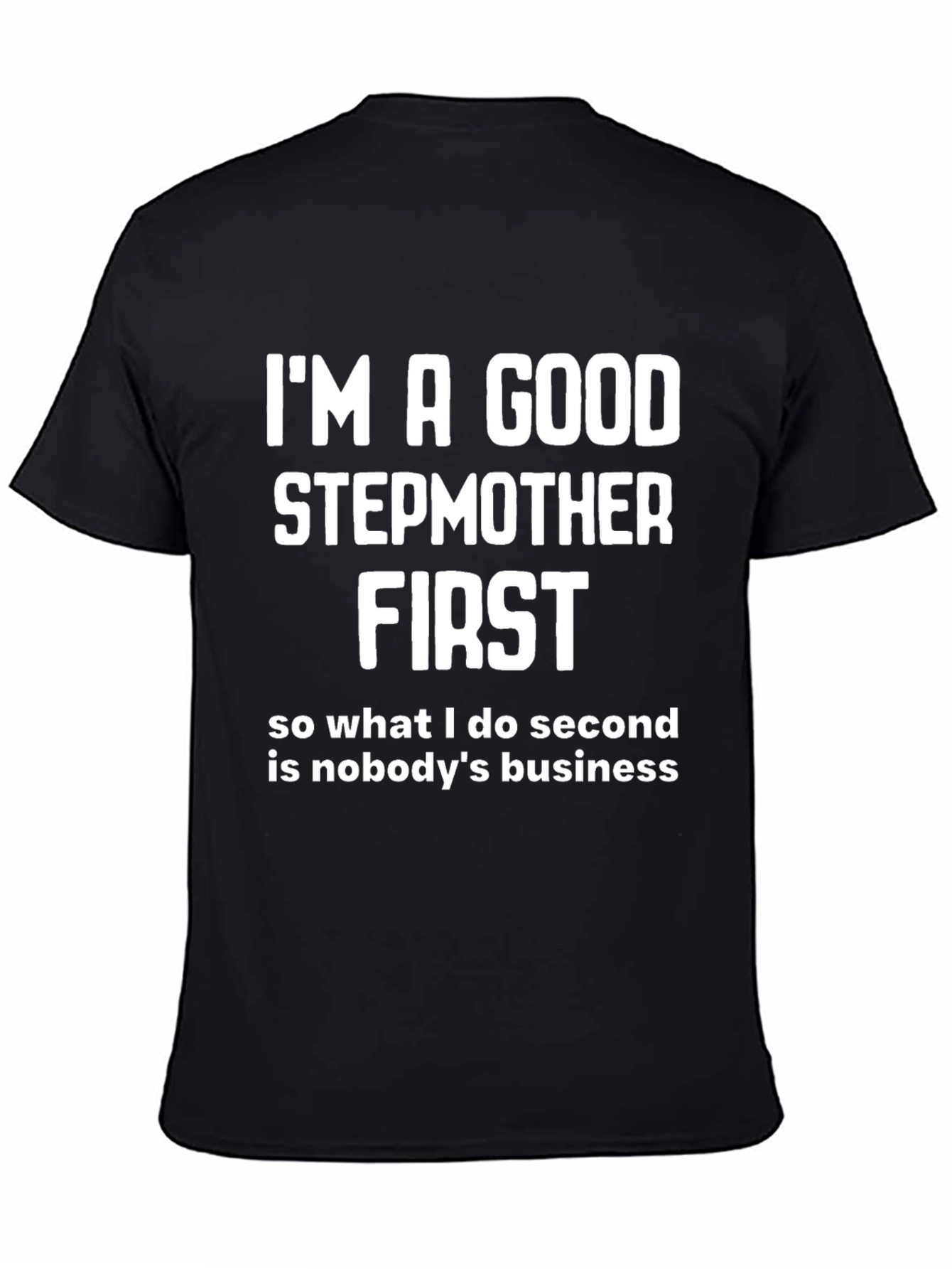 Funny Stepmother Graphic T-Shirt