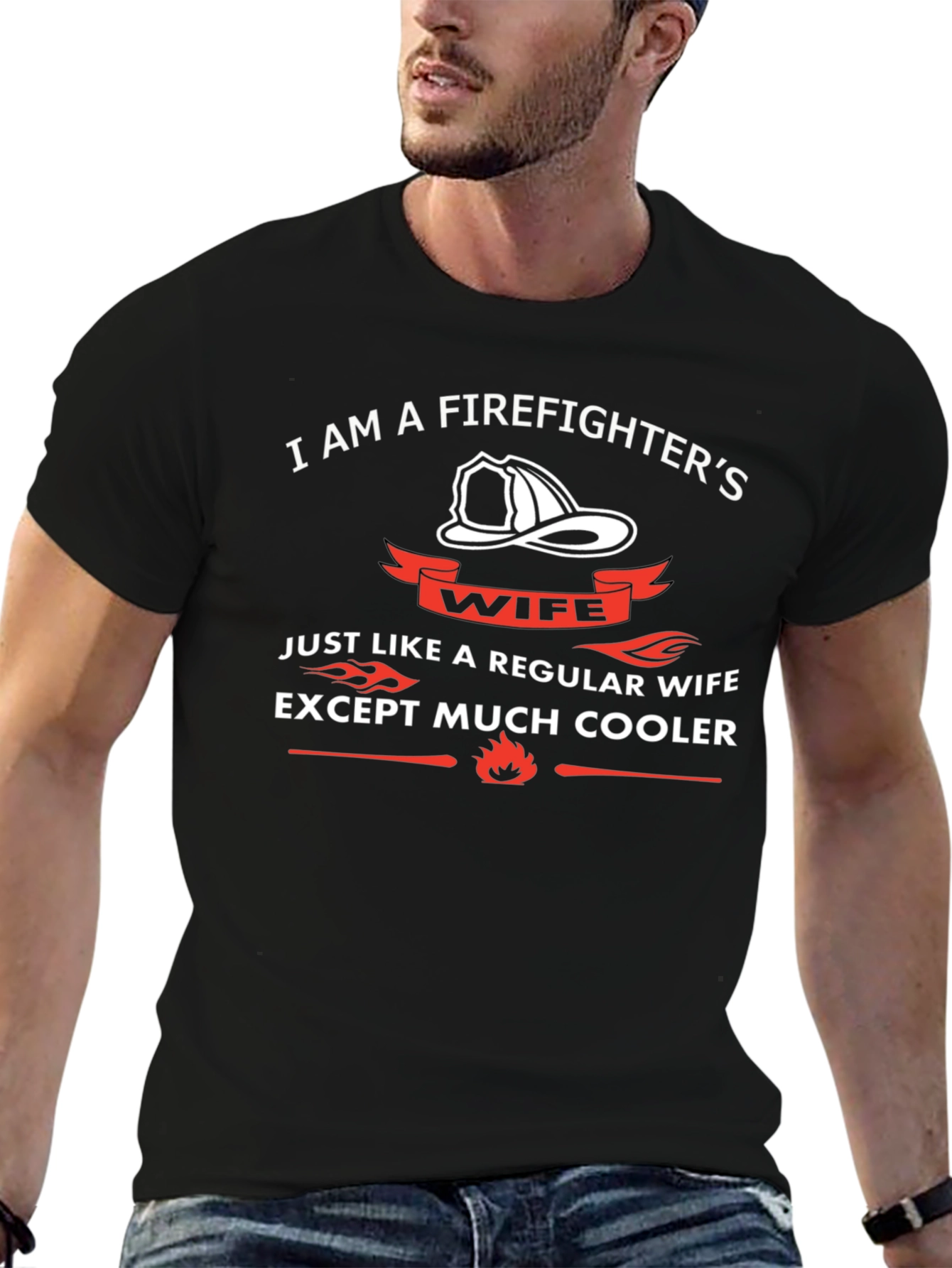Firefighters Wife T-Shirt - Much Cooler Than Regular Wife