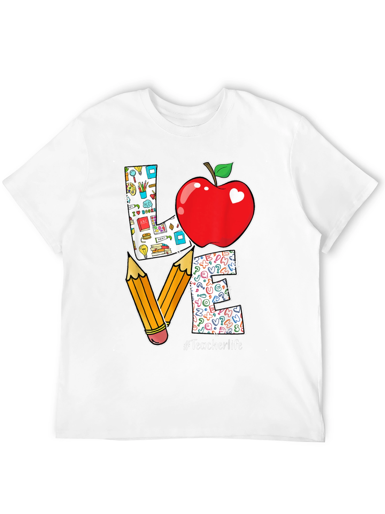 Teacher Life Love T-Shirt Apple Pencil Design