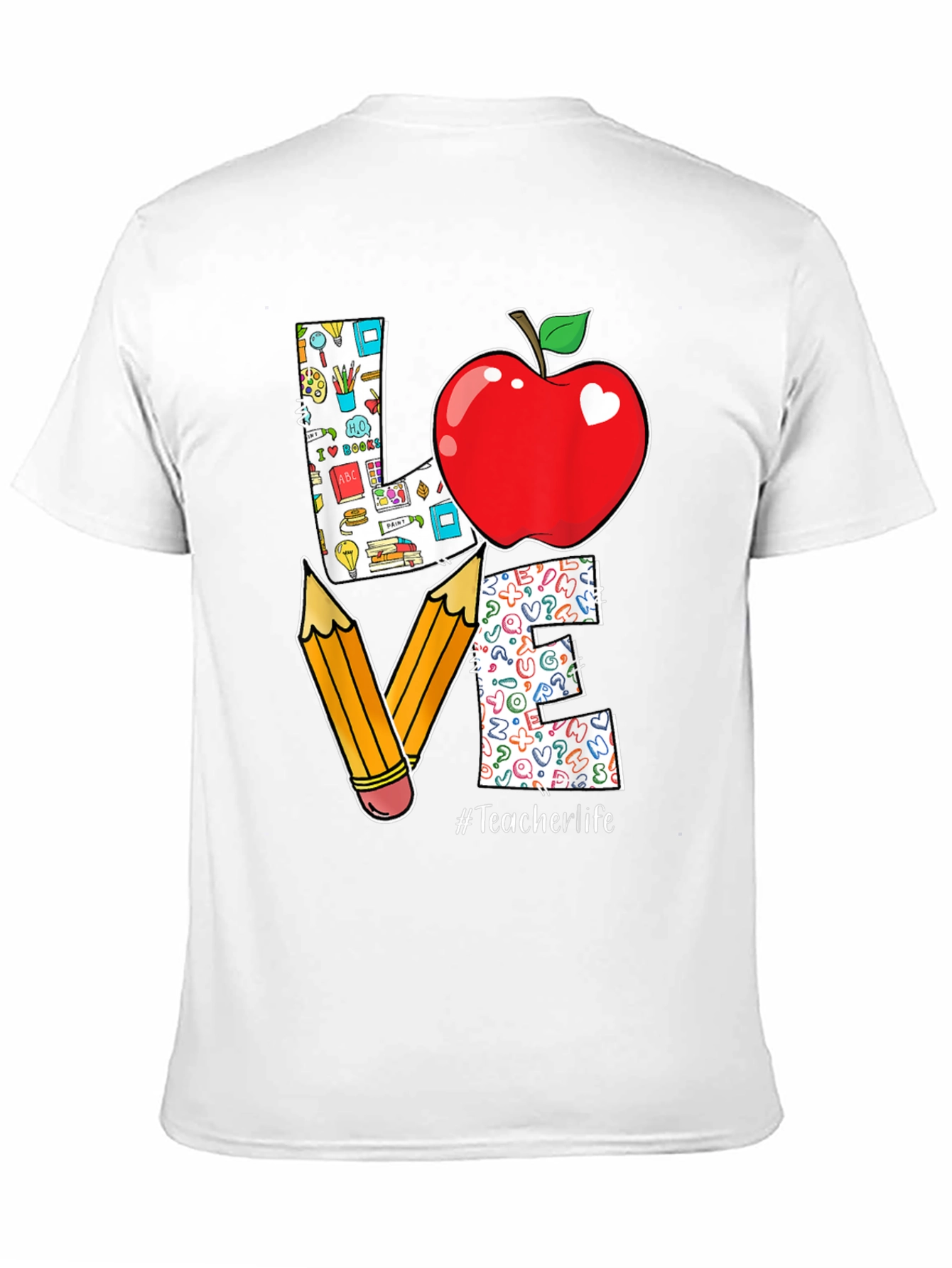 Teacher Life Love T-Shirt Apple Pencil Design