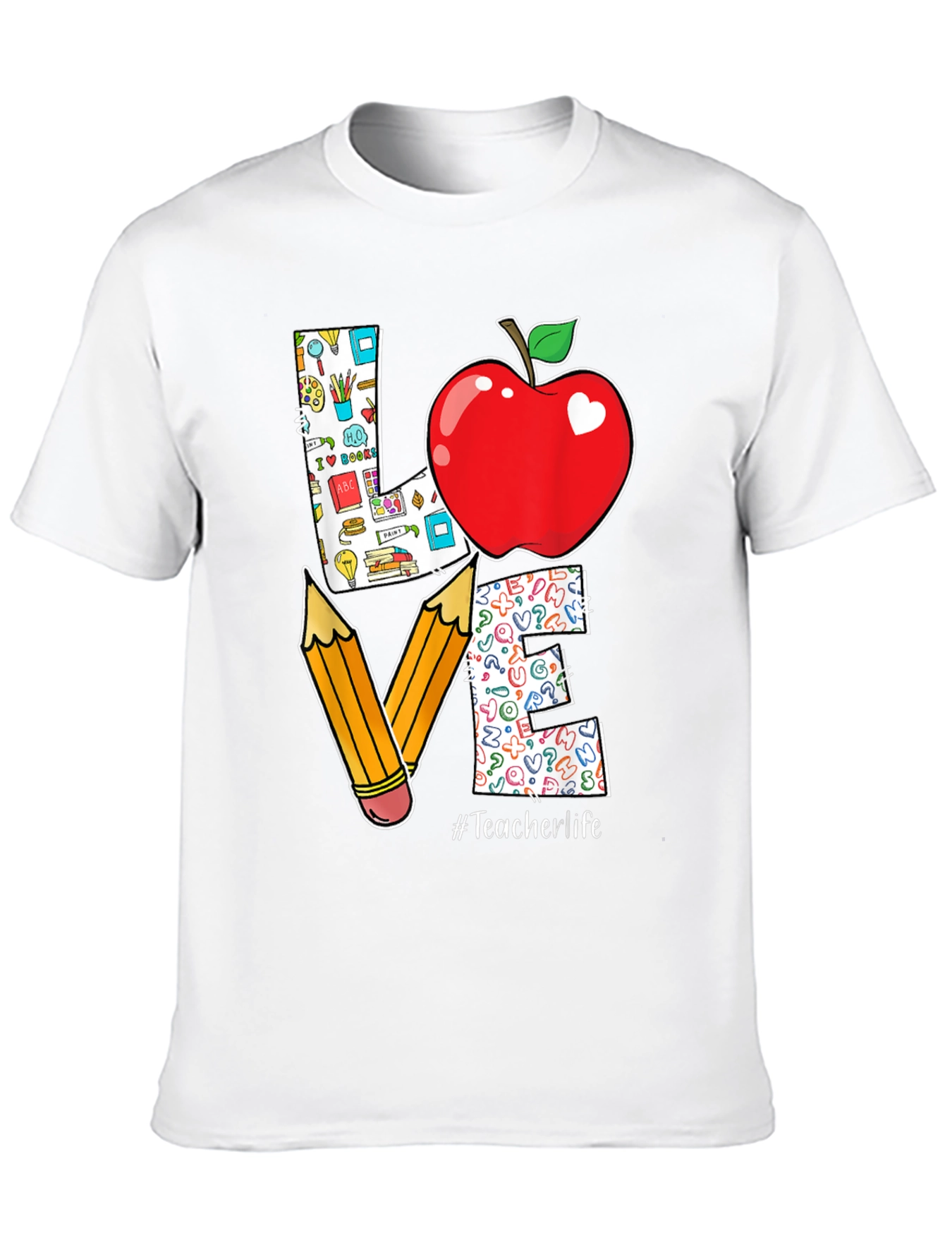 Teacher Life Love T-Shirt Apple Pencil Design