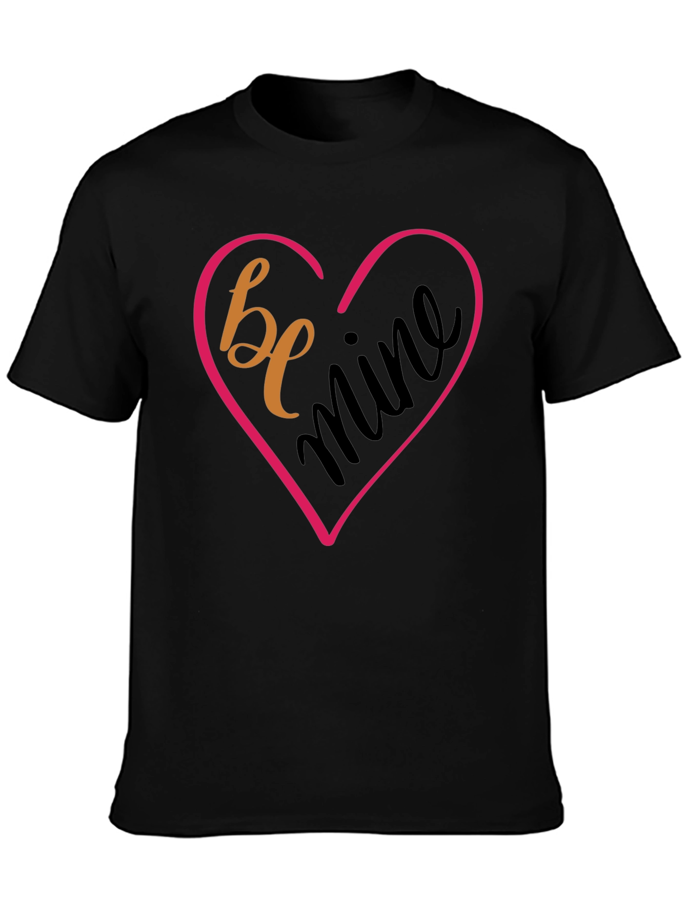 Be Mine Valentines Day Black T-Shirt