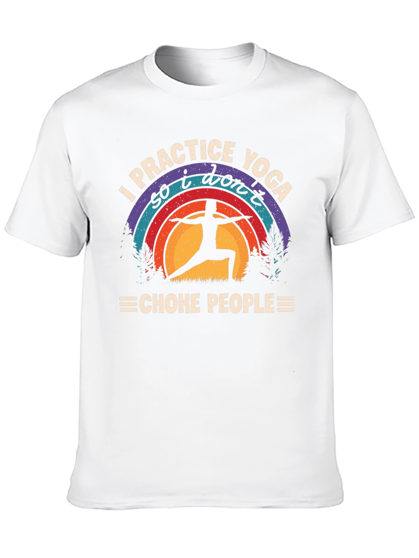 Yoga Practice T-Shirt - Dont Choke People Graphic Tee