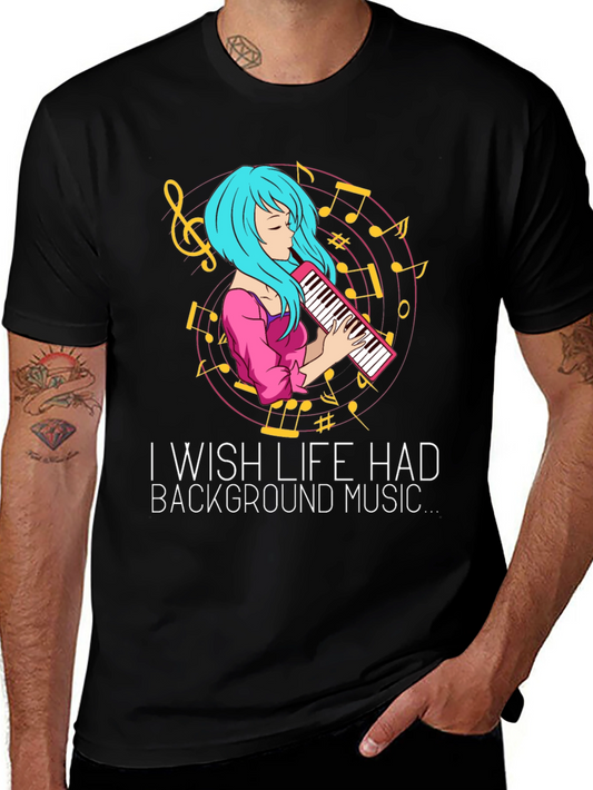 Music Lover T-Shirt - I Wish Life Had Background Music