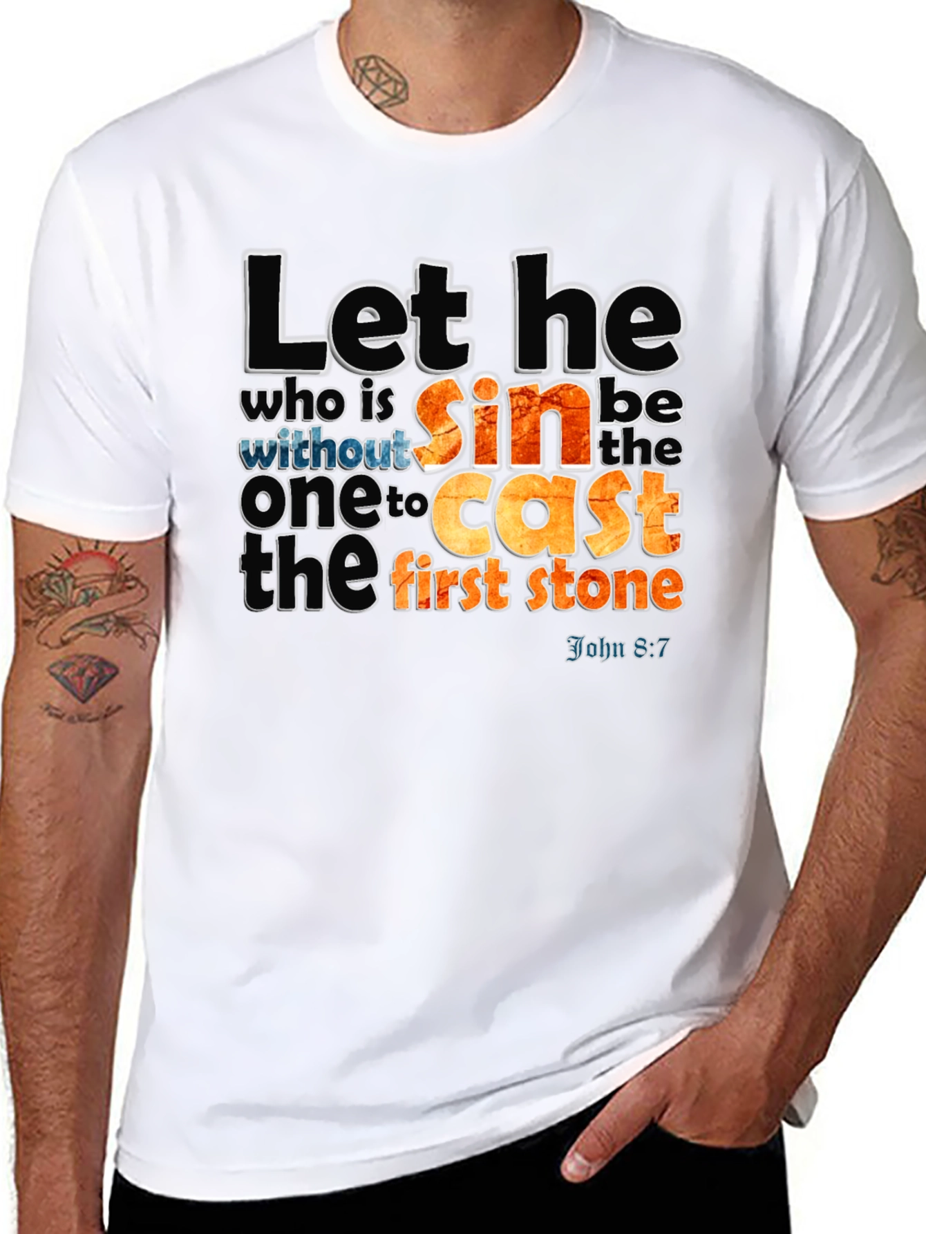 Let He Who is Without Sin T-Shirt