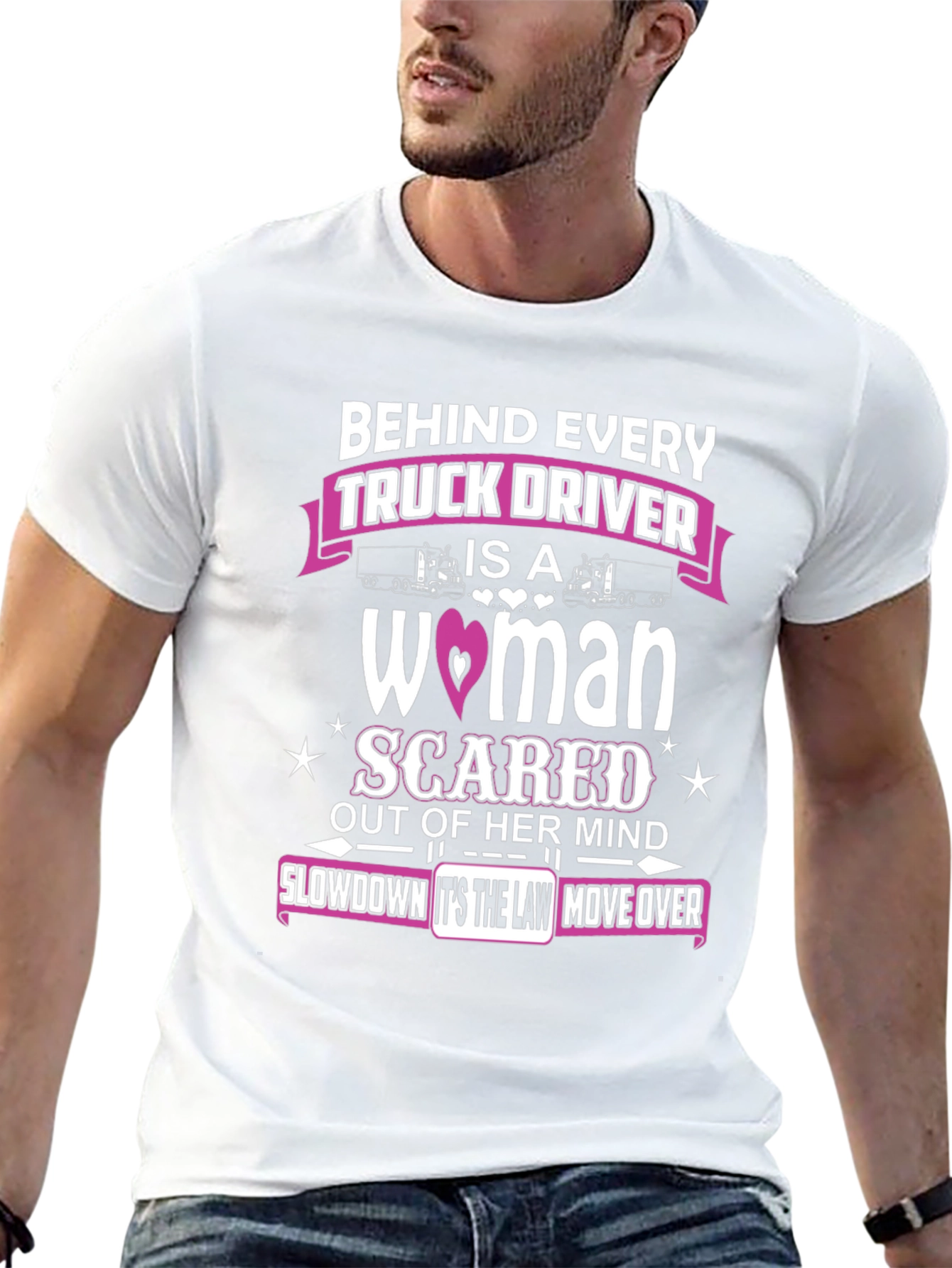 Behind Every Truck Driver T-Shirt