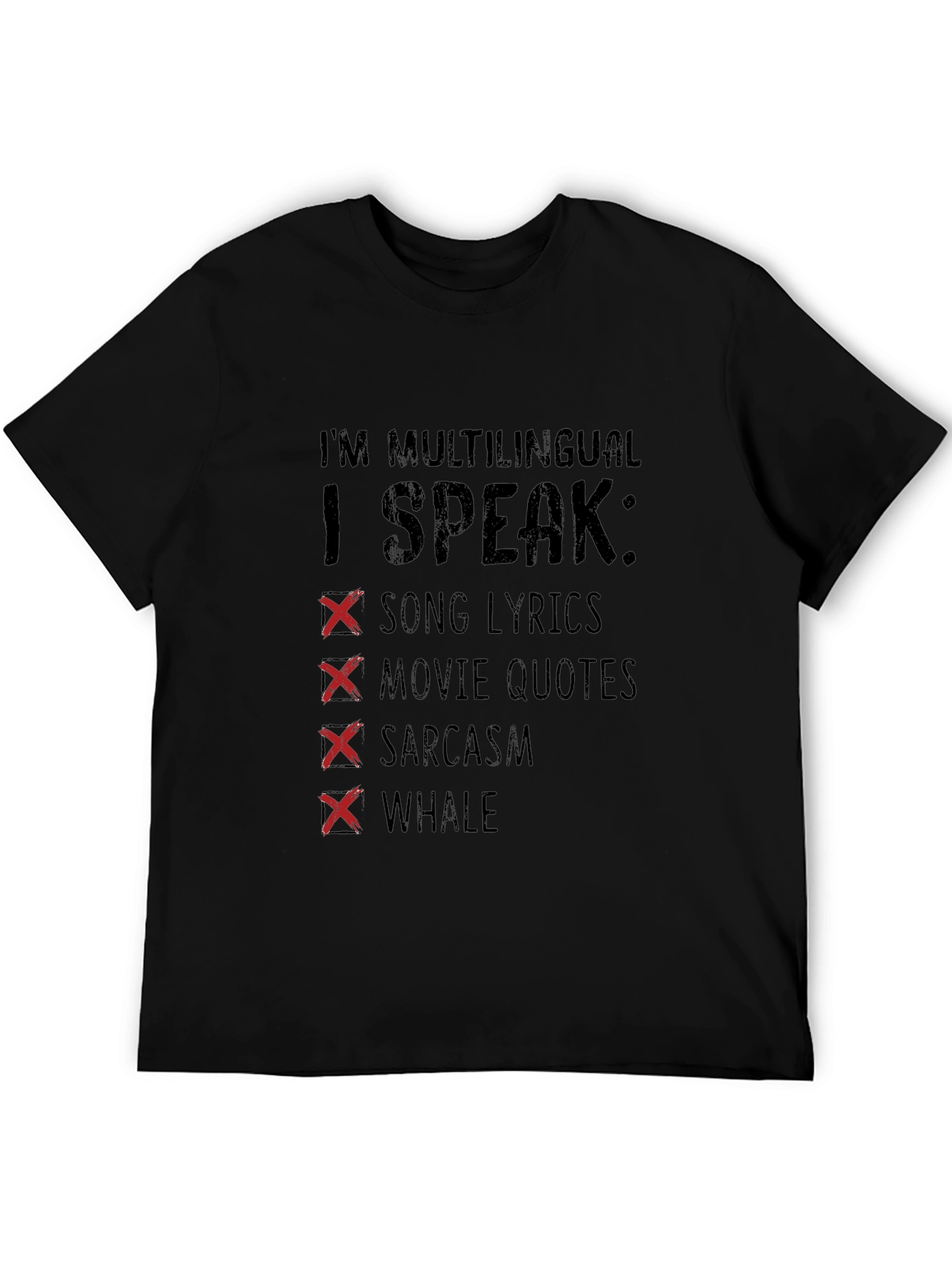 Multilingual T-Shirt: Song Lyrics Movie Quotes Sarcasm Whale