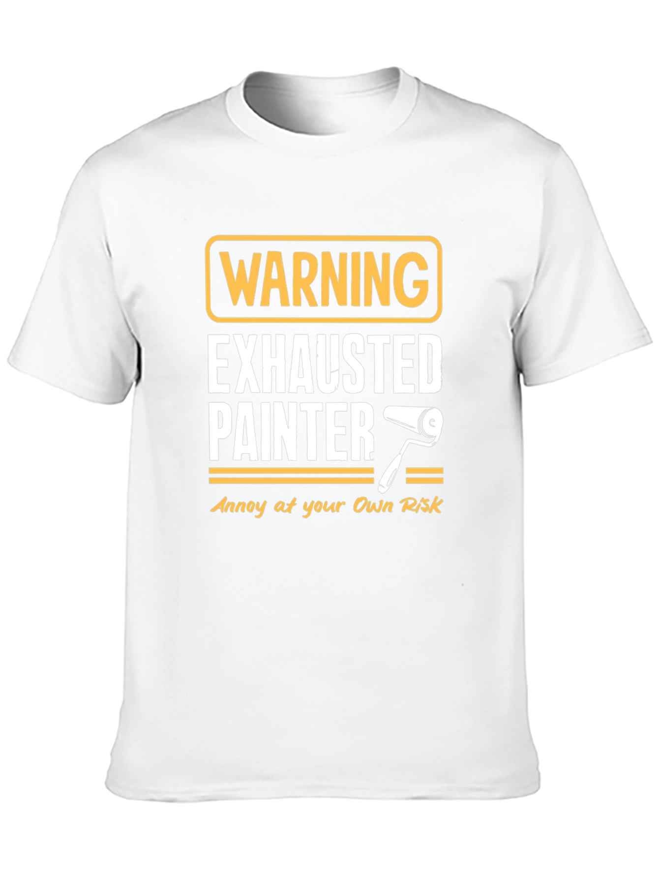 Exhausted Painter Warning T-Shirt