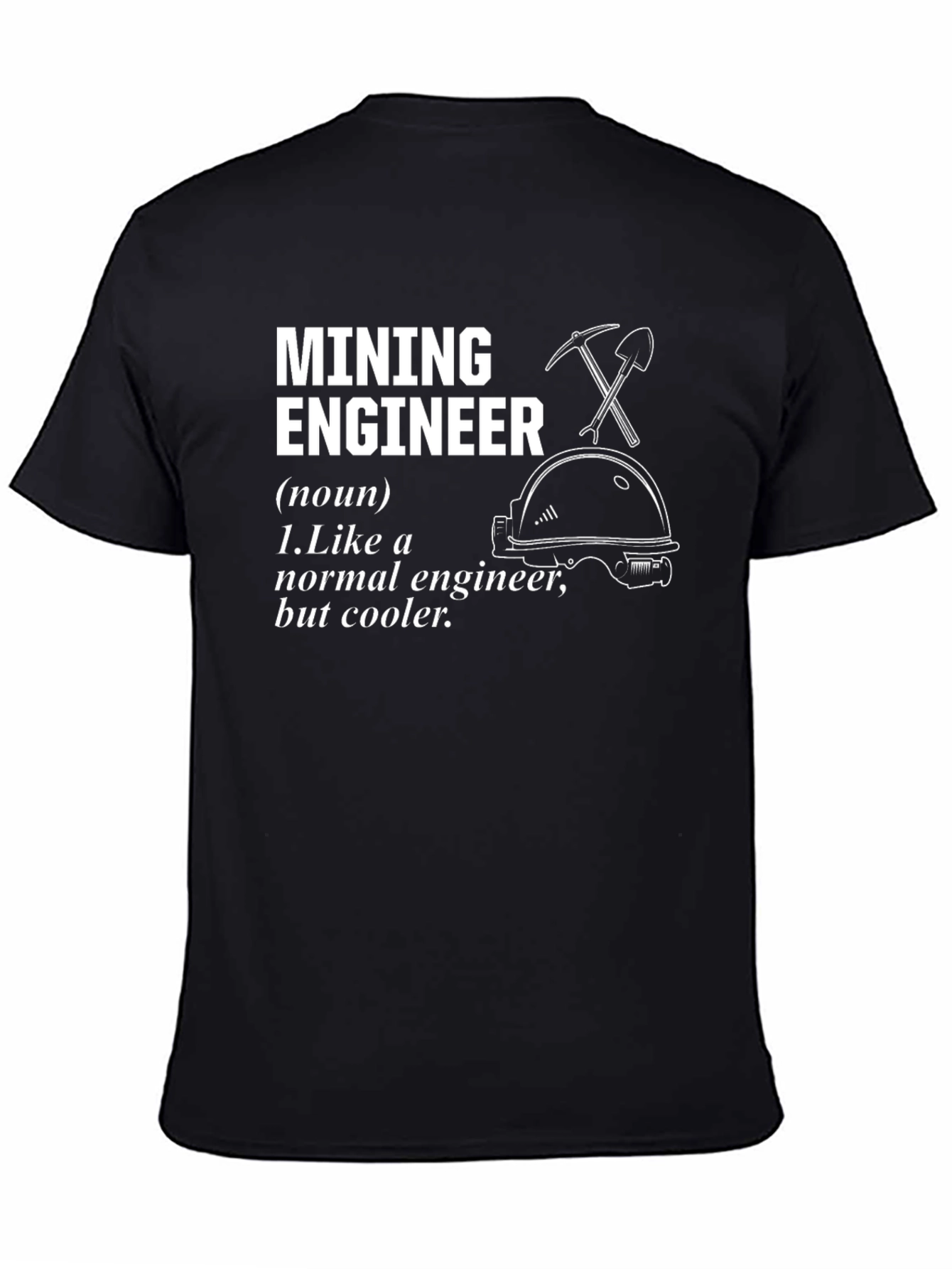 Mining Engineer Definition Black T-Shirt