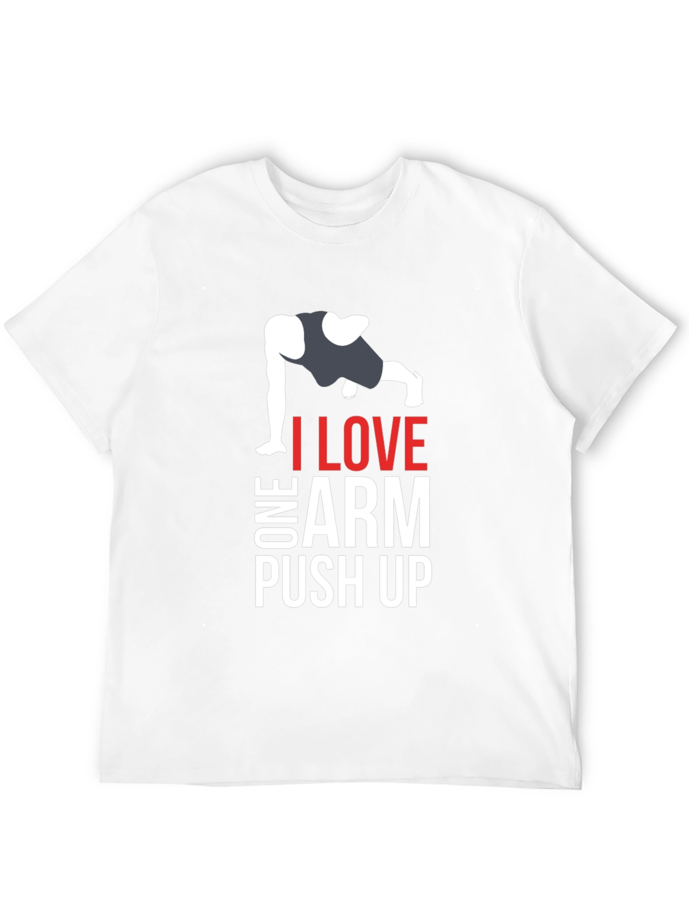 I Love One Arm Push Up Graphic Tee