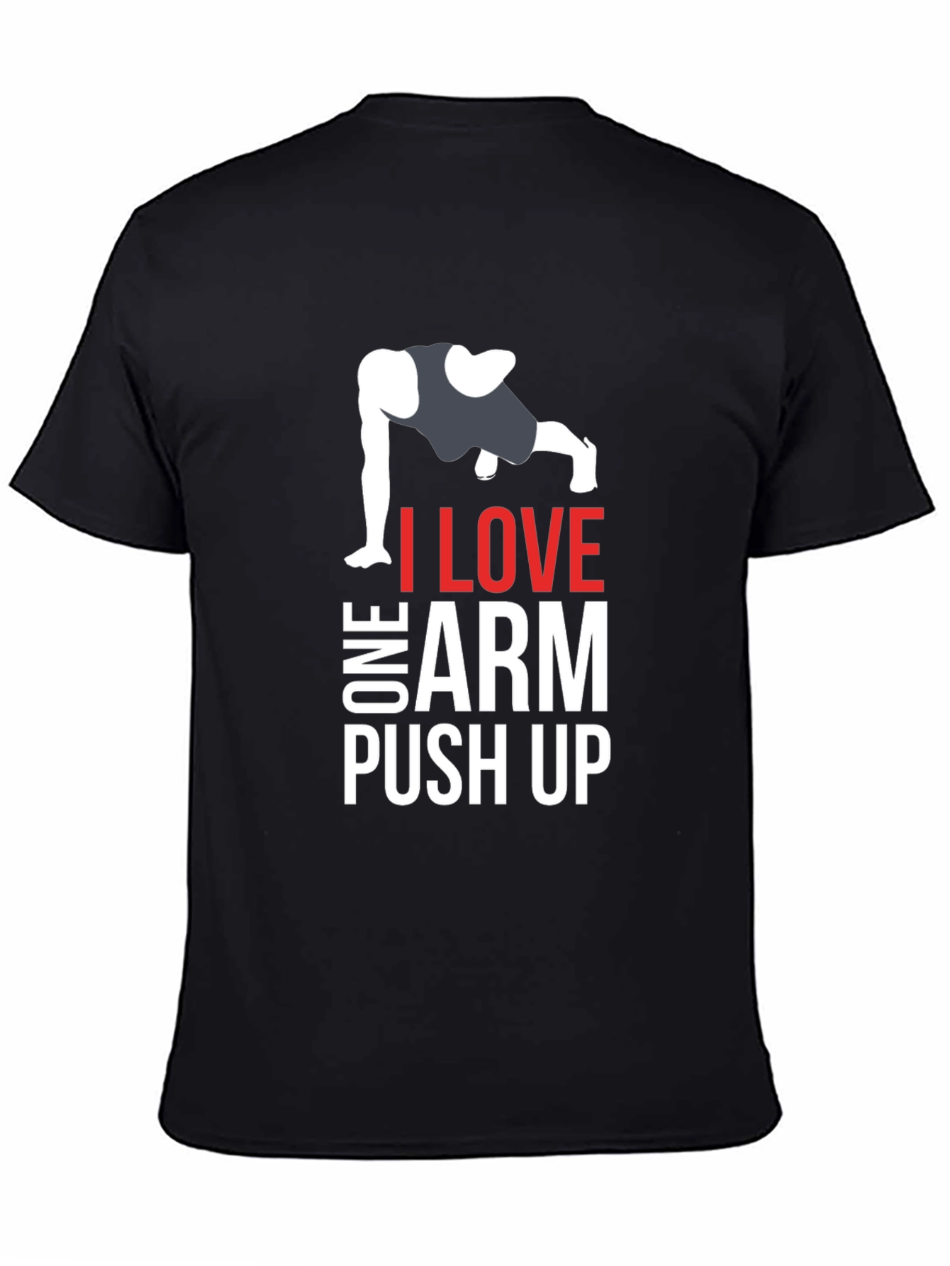 I Love One Arm Push Up Graphic Tee