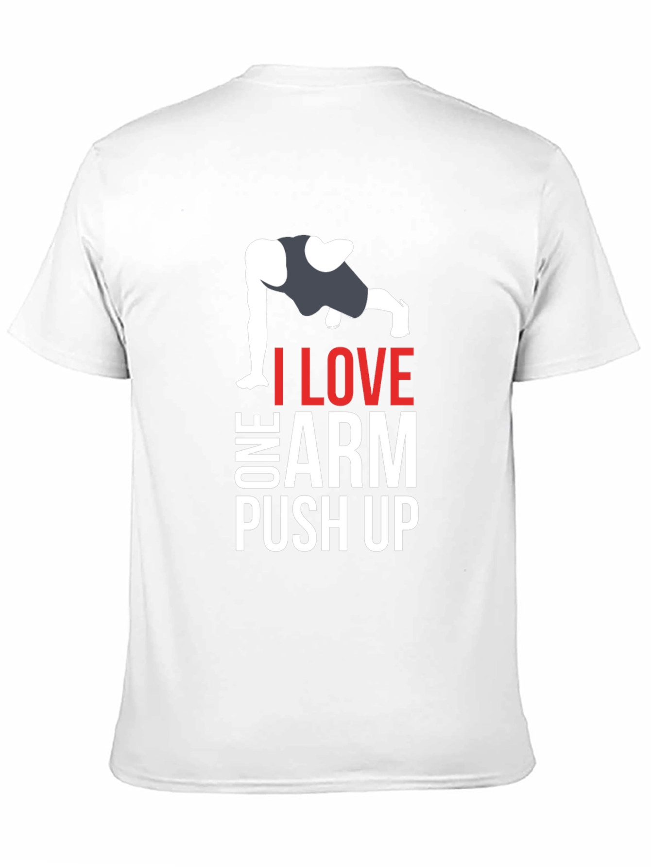 I Love One Arm Push Up Graphic Tee