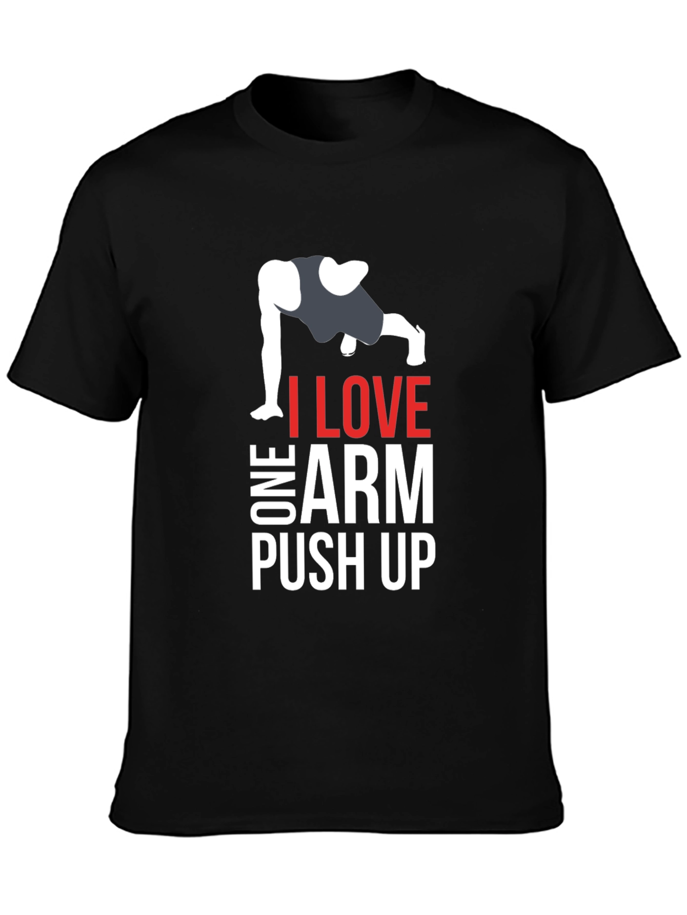 I Love One Arm Push Up Graphic Tee